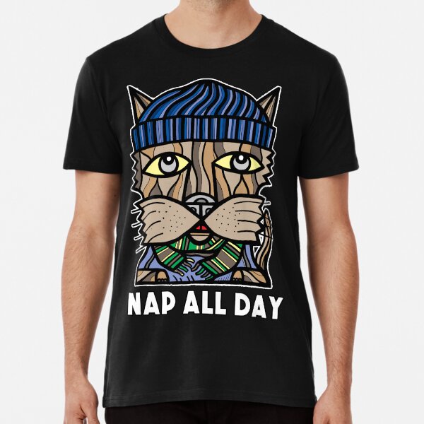 "Nap All Day" Premium T-Shirt