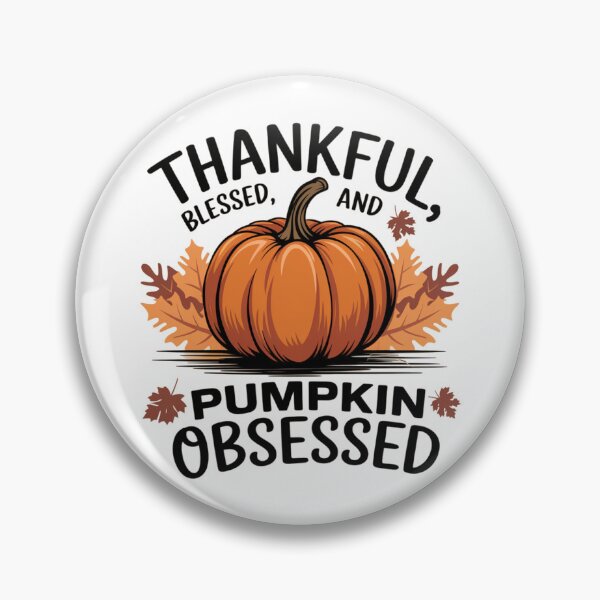 Item preview, Thankful, Blessed, and Pumpkin Obsessed designed and sold by Davideus.