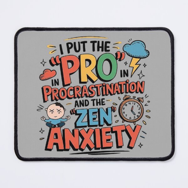 Item preview, Procrastination and Anxiety Cartoon Humor Design designed and sold by love3617.