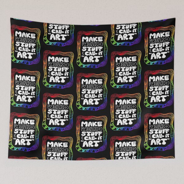 Item preview, make weird stuff & call it "art" designed and sold by rileycastiel.
