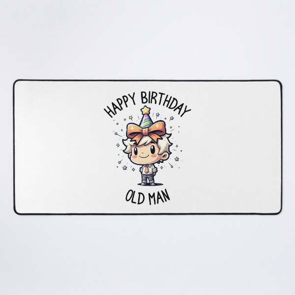 Item preview, Happy Birthday Old Man designed and sold by BassHeadMomma.