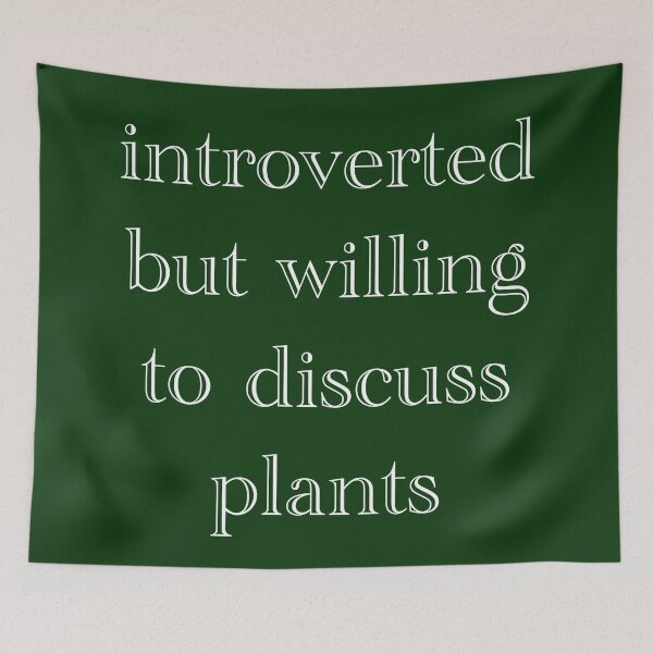 Item preview, Introverted but willing to discuss plants designed and sold by SterkalaPress.