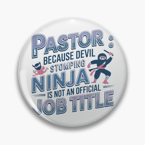 Item preview, Funny Pastor Gifts - Pastor Because Devil Stomping Ninja is Not Official Job Title designed and sold by Heritage Hive Studio.