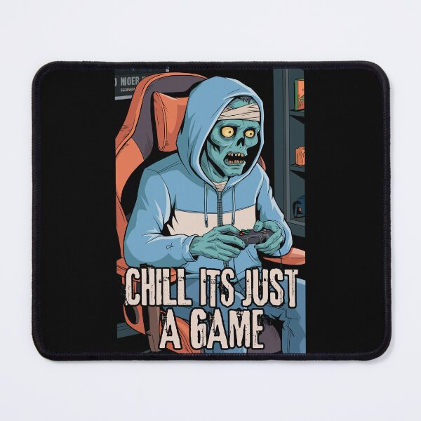 Item preview, Zombie Gamer Chill It’s Just a Game designed and sold by PerkyParakeet.