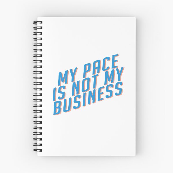 Item preview, My Pace Is Not My Business - Blue designed and sold by MarathonCaboose.