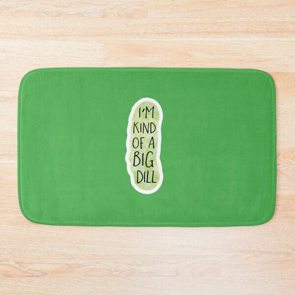 Item preview, I'm kind of a big DILL - Pickle Pun designed and sold by hitechmom.