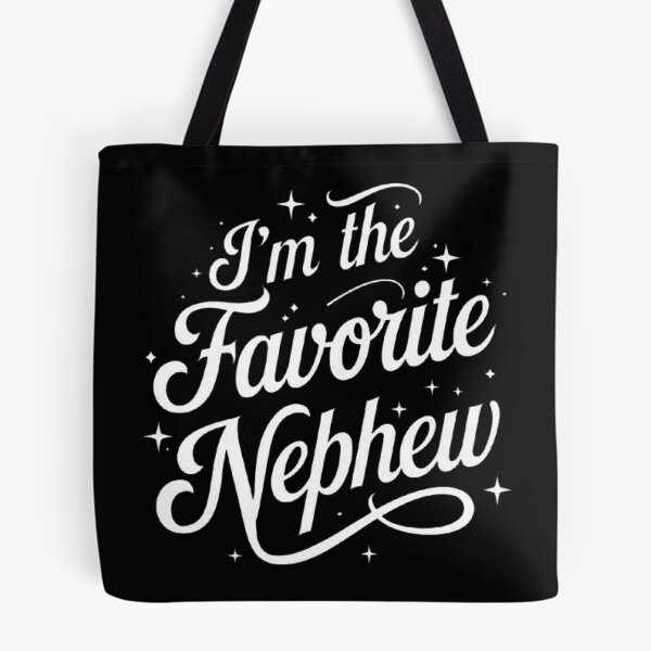 Item preview, I’m the Favorite Nephew - Fun Family Quote Design designed and sold by love3617.