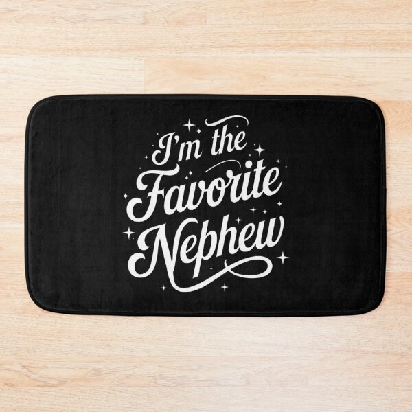 Item preview, I’m the Favorite Nephew - Fun Family Quote Design designed and sold by love3617.