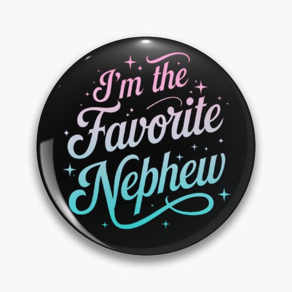 Item preview, I’m the Favorite Nephew - Fun Family Quote Design designed and sold by love3617.