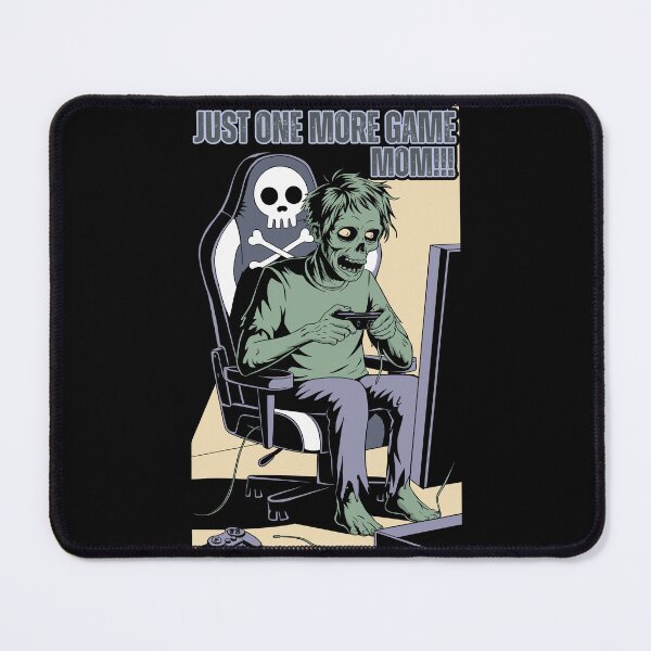 Item preview, Zombie Gamer Just One More Game Mom designed and sold by PerkyParakeet.