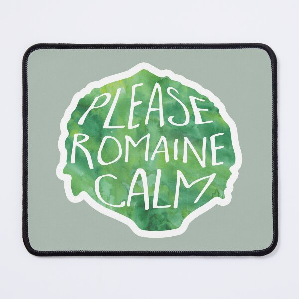 Item preview, Please ROMAINE calm - Lettuce Pun designed and sold by hitechmom.