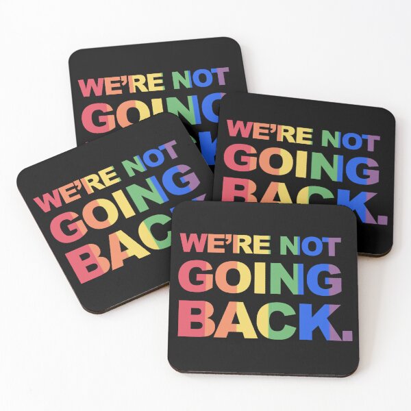 Item preview, We're Not Going Back designed and sold by PandorasTees.