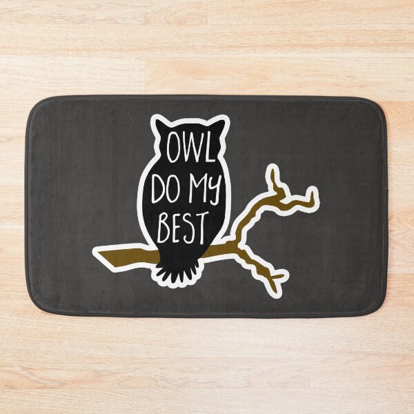 Item preview, Owl do my best - motivational owl pun designed and sold by hitechmom.
