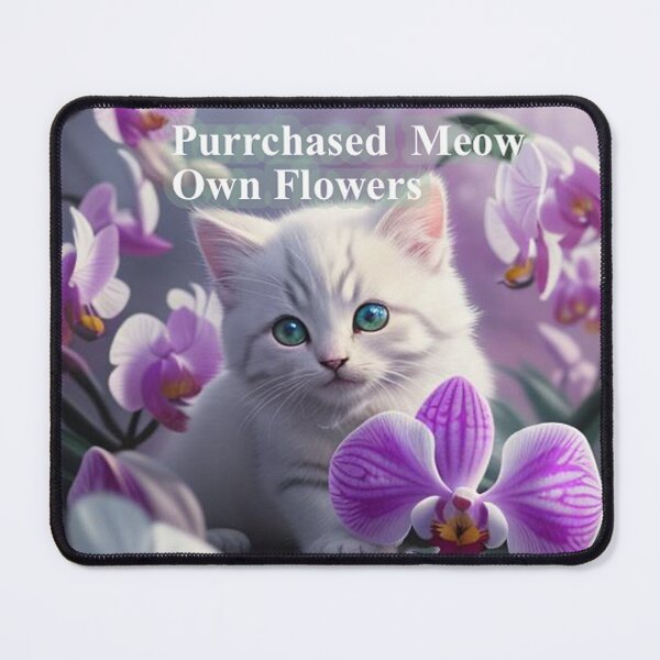 Item preview, Cat Bought Her Own Flower designed and sold by IvaRenee.