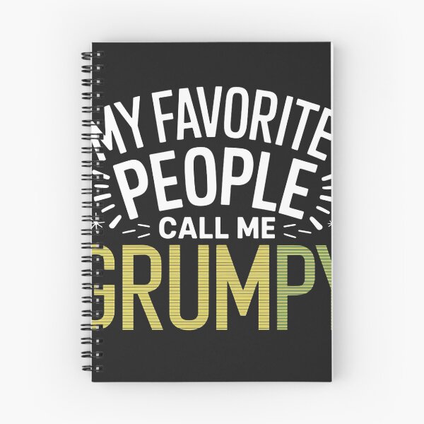 Item preview, My Favorite People Call Me Grumpy designed and sold by universe-hold ⭐⭐⭐⭐⭐.