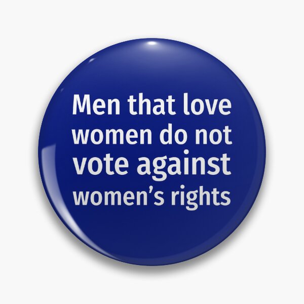 Item preview, Men that love women support women’s rights  designed and sold by Rachel the Artist .
