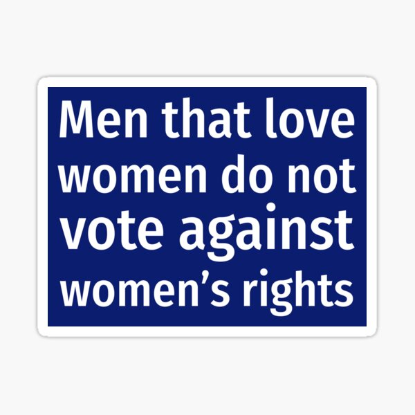 Item preview, Men that love women support women’s rights  designed and sold by Rachel the Artist .