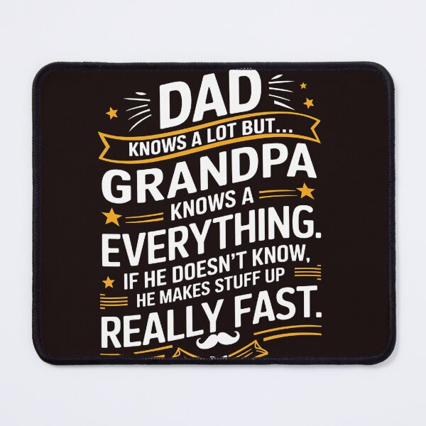 Item preview, Dad Knows A Lot But Grandpa Knows Everything designed and sold by universe-hold ⭐⭐⭐⭐⭐.