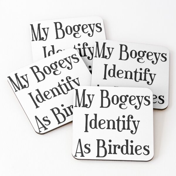 Item preview, My Bogeys Identify As Birdies designed and sold by mmr420.