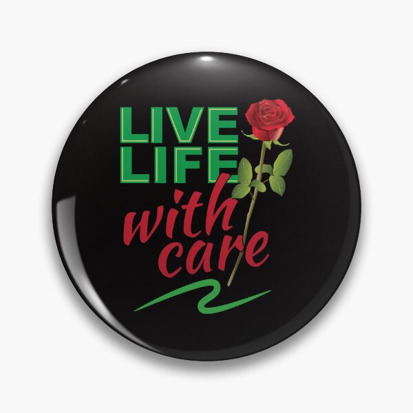 Item preview, Live Life With Care designed and sold by bumperbay.