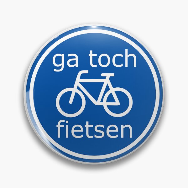 Item preview, Ga Toch Fietsen Traffic Sign (Dutch Text) designed and sold by Glimpse-of-Hope.