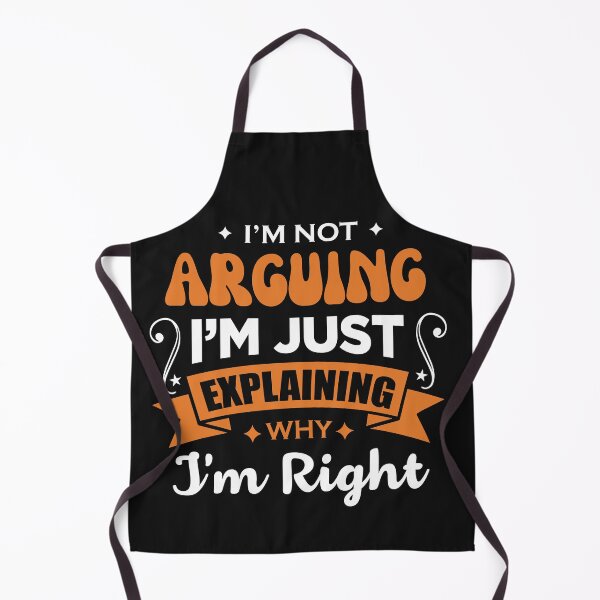 Item preview, I'm Not Arguing I'm Just Explaining Why I'm Right designed and sold by ChangeNarrative.