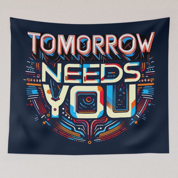 Item preview, Tomorrow Needs You, typography designed and sold by maxmaj.