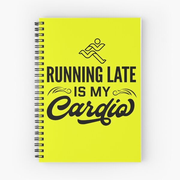 Item preview, Running Late Is My Cardio  designed and sold by ChangeNarrative.