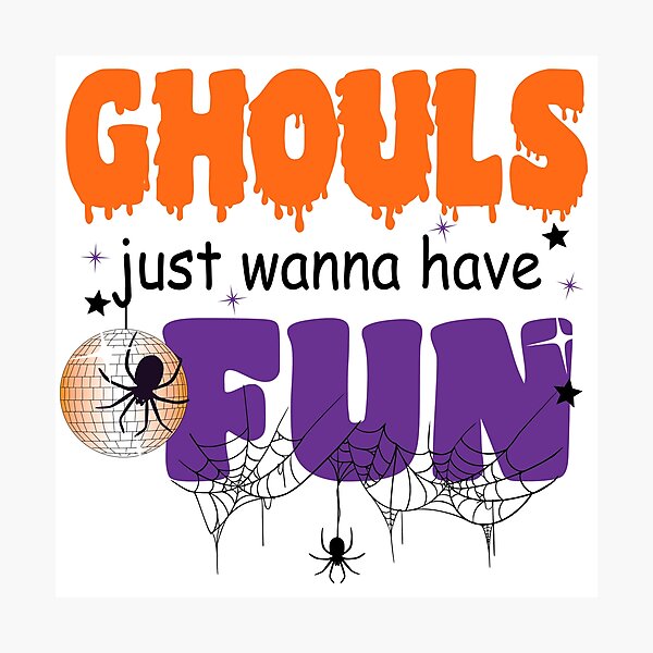Item preview, Ghouls Just Wanna Have Fun Halloween  designed and sold by Chelsealuv Krigbaum.