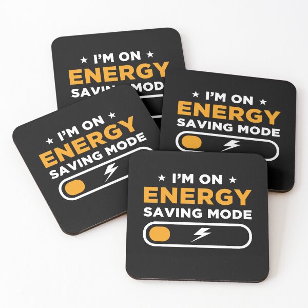 Item preview, I'm On Energy Saving Mode  designed and sold by ChangeNarrative.