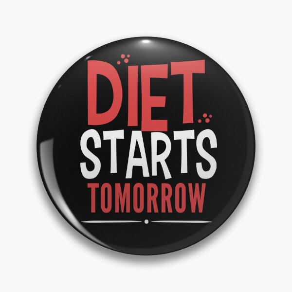 Item preview, Diet Starts Tomorrow  designed and sold by ChangeNarrative.