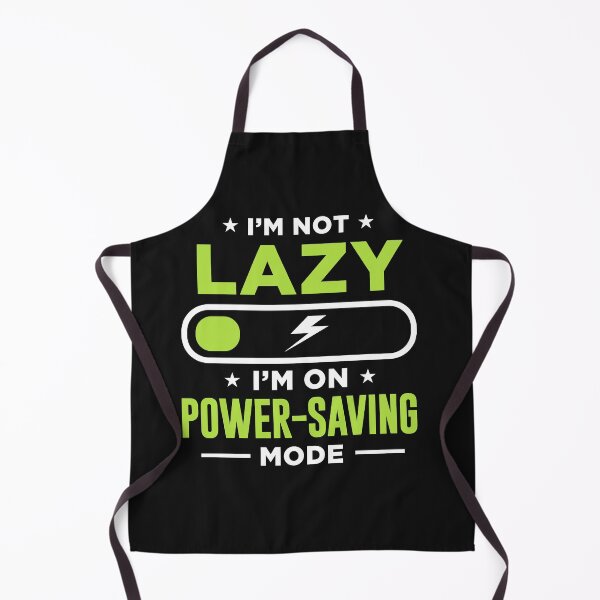 Item preview, I'm not lazy I'm on Power Saving Mode  designed and sold by ChangeNarrative.