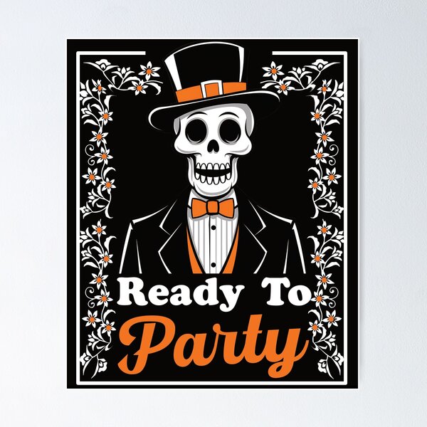 Item preview, Ready to Party Halloween Skeleton Fancy designed and sold by Smooth-Tee.