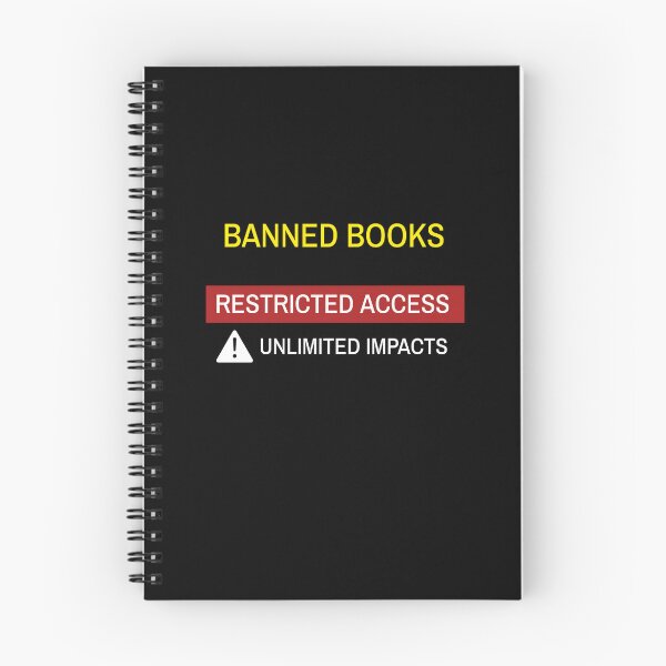 Item preview, Banned Books Restricted Access Unlimited Impacts Warning Sign designed and sold by LewpyG.