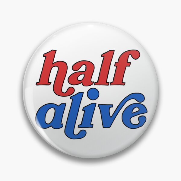 Item preview, Half Alive Band designed and sold by lucyhamman.