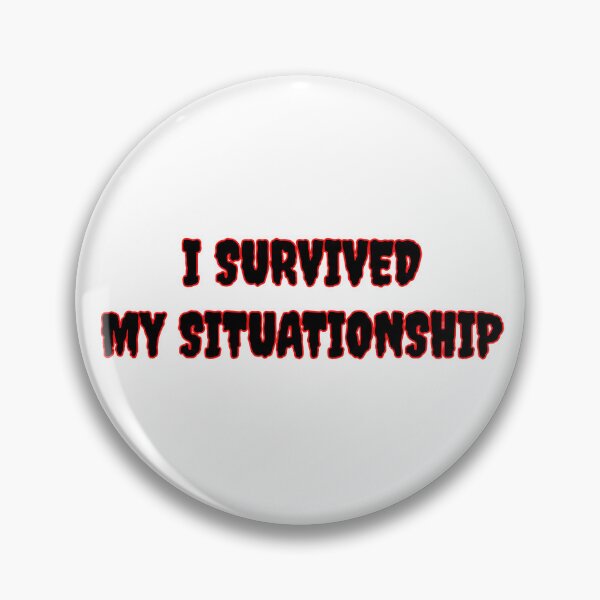 Item preview, I Survived My Situationship designed and sold by RuthandRose.