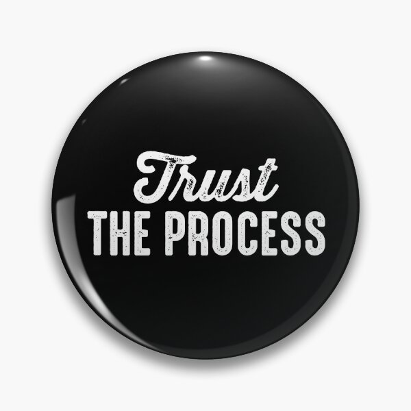 Item preview, Trust The Process - Motivational designed and sold by kevzadevinca.