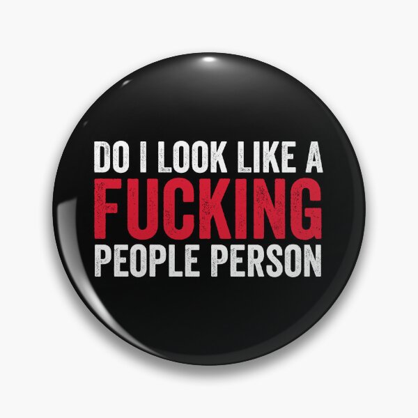 Item preview, Do I Look Like A Fucking People Person designed and sold by kevzadevinca.