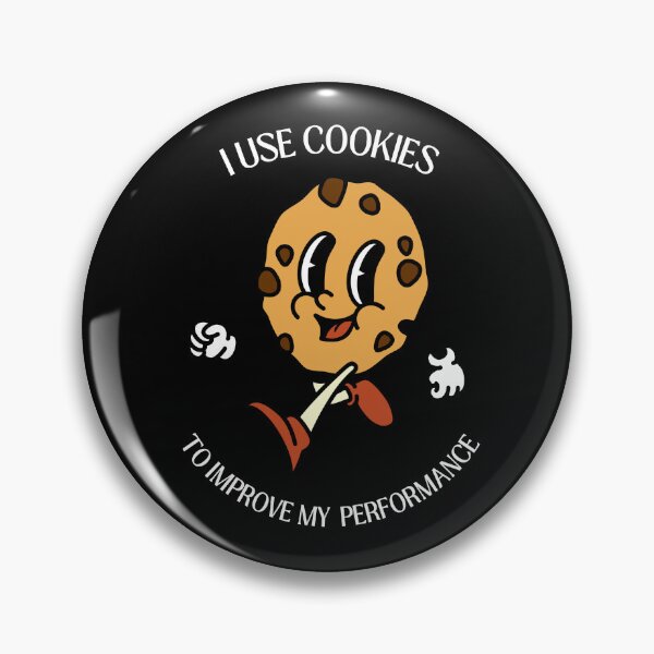 Item preview, I USE COOKIES TO IMPROVE MY PERFORMANCE FUNNY  designed and sold by SZPdezigns.