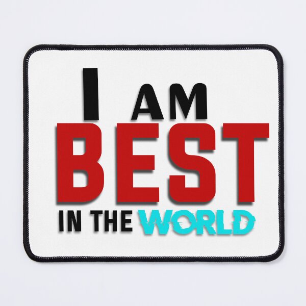 Item preview, I am the best designed and sold by Reallyoficial7.