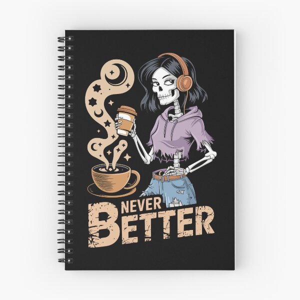 Item preview, Messy Bun Women Skeleton Drinking Coffee Never Better designed and sold by BongsEmporium.