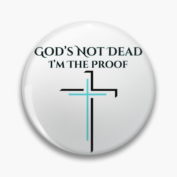 Item preview, God's Not Dead I'm The Proof, black/teal font designed and sold by Redeemed365.