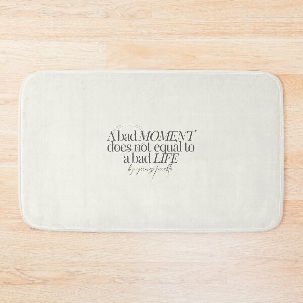 Item preview, A bad MOMENT does not equal to a bad LIFE designed and sold by GhostDigger.