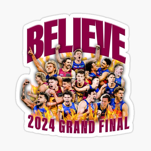 Item preview, Brisbane Lions - 2024 Grand Finalists - Believe designed and sold by emmasuniverse.