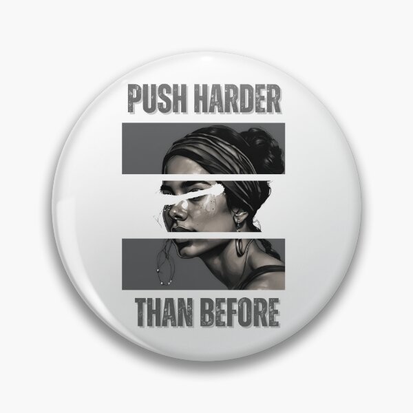 Item preview, Push Harder Than Before - Inspiring Fitness Slogan for Gym Goers designed and sold by Nalanda2000.