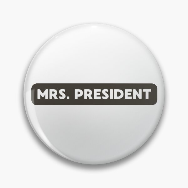 Item preview, MRS. PRESIDENT - POLITICS designed and sold by larissa-myrie.