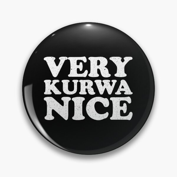 Item preview, Very Kurwa Nice designed and sold by crenaviolena.