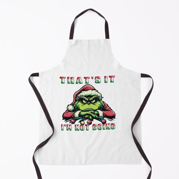 Item preview, Thats It I am Not Going Grinch designed and sold by Icerizeartx.