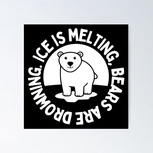 Item preview, Polar Bears are Drowning designed and sold by Climactify.