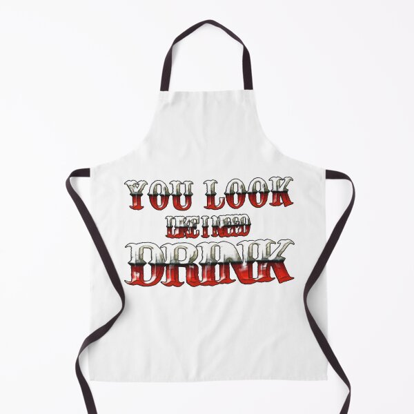 Item preview, You Look Like I Need A Drink designed and sold by Icerizeartx.
